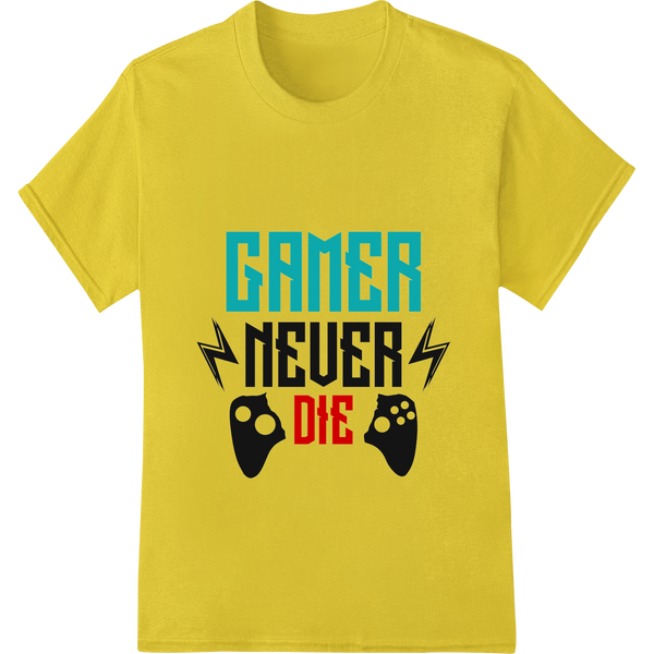 Personalized direct to film printing design for Gamer Never Die: Bold DTF Print for Gaming Enthusiasts