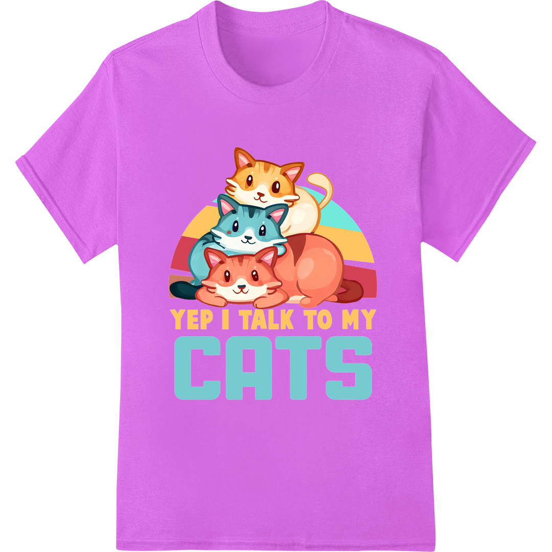 Yep I Talk To My Cats | Funny Pet Lover DTF Heat Transfer on purple shirt - SUPERDTF-DTF Prints-DTF Transfers-Custom DTF Prints