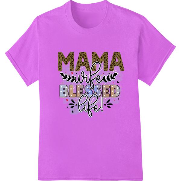 Mama Wife Blessed Life - Leopard Print Mother's Day DTF on purple shirt - SUPERDTF-DTF Prints-DTF Transfers-Custom DTF Prints