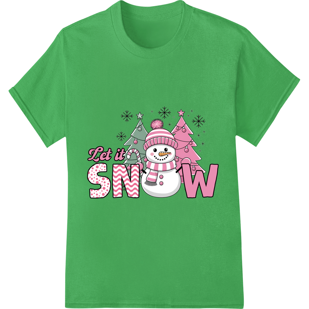 Adorable Pink Snowman - Let It Snow This Christmas on green shirt - SUPERDTF-DTF Prints-DTF Transfers-Custom DTF Prints