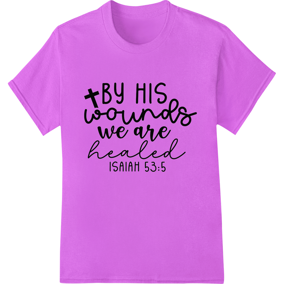 Inspirational Isaiah 53:5 Faith DTF Print Heat Transfer on purple shirt - SUPERDTF-DTF Prints-DTF Transfers-Custom DTF Prints