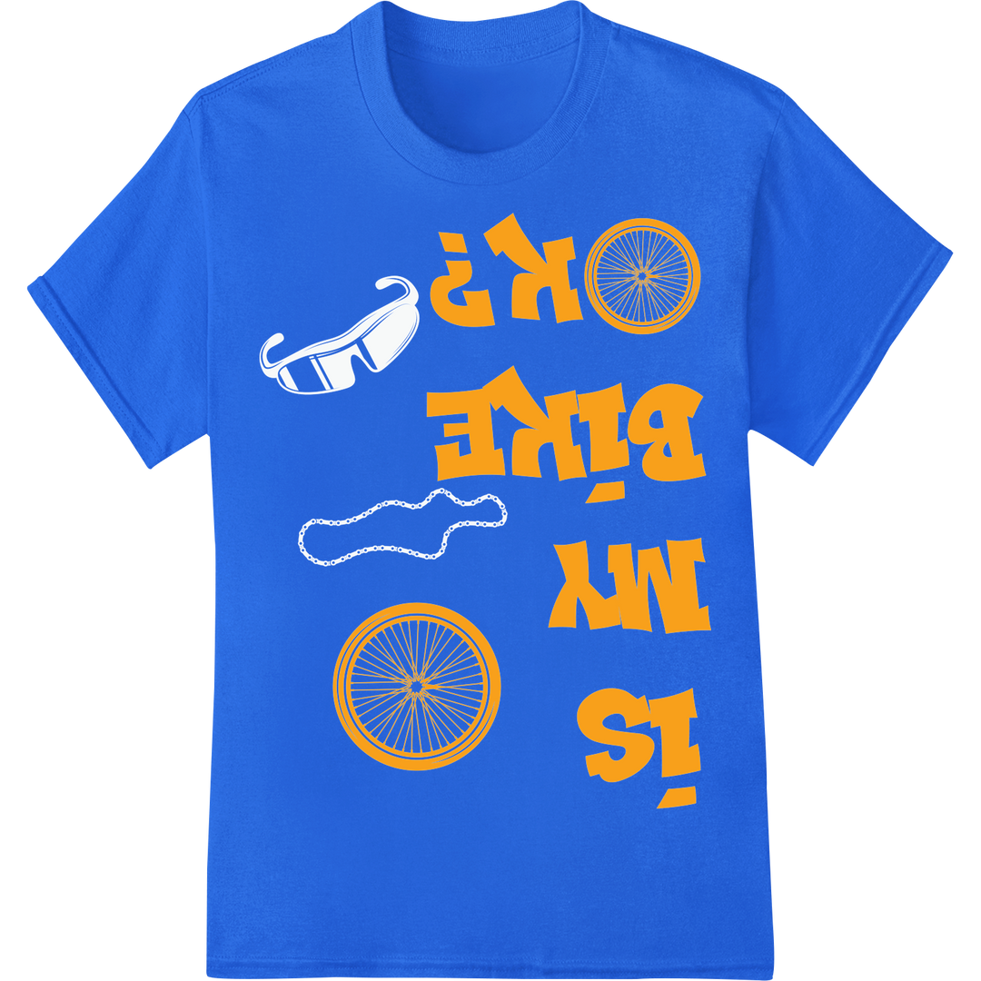 Bold 'My Bike Is My Is!' Cycling DTF Print Heat Transfer on blue shirt - SUPERDTF-DTF Prints-DTF Transfers-Custom DTF Prints