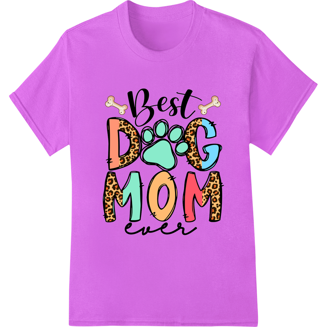 Best Dog Mom Ever: Show Your Love with this Adorable Print on purple shirt - SUPERDTF-DTF Prints-DTF Transfers-Custom DTF Prints