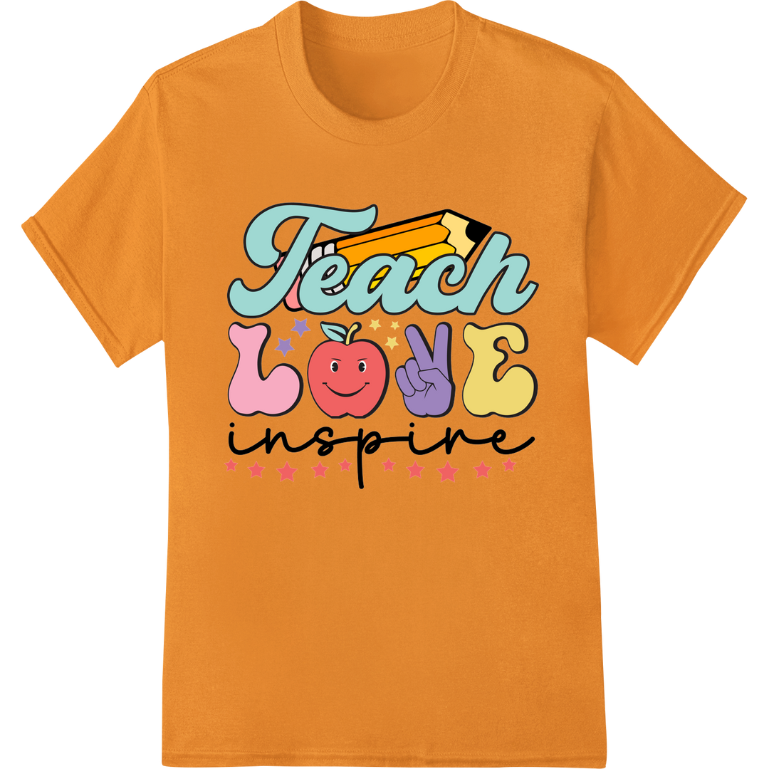 Retro 'Teach Love Inspire' DTF Print Heat Transfer for Teachers on orange shirt - SUPERDTF-DTF Prints-DTF Transfers-Custom DTF Prints