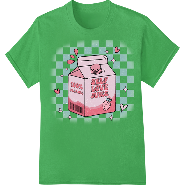 Retro 'Self Love Juice' DTF Print for Valentine's Day on green shirt - SUPERDTF-DTF Prints-DTF Transfers-Custom DTF Prints