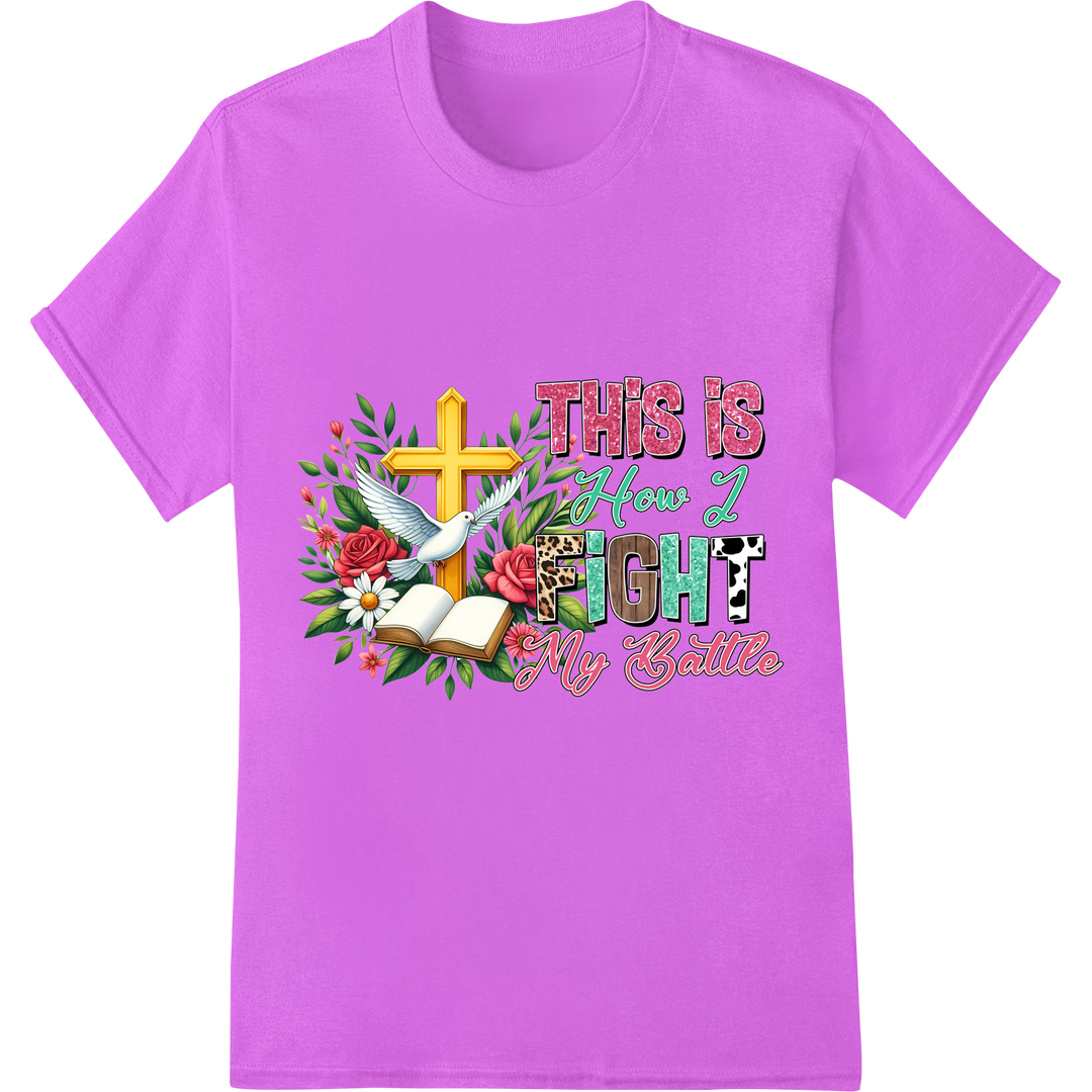 Powerful Christian Easter DTF Print - Fight Battles in Faith on purple shirt - SUPERDTF-DTF Prints-DTF Transfers-Custom DTF Prints