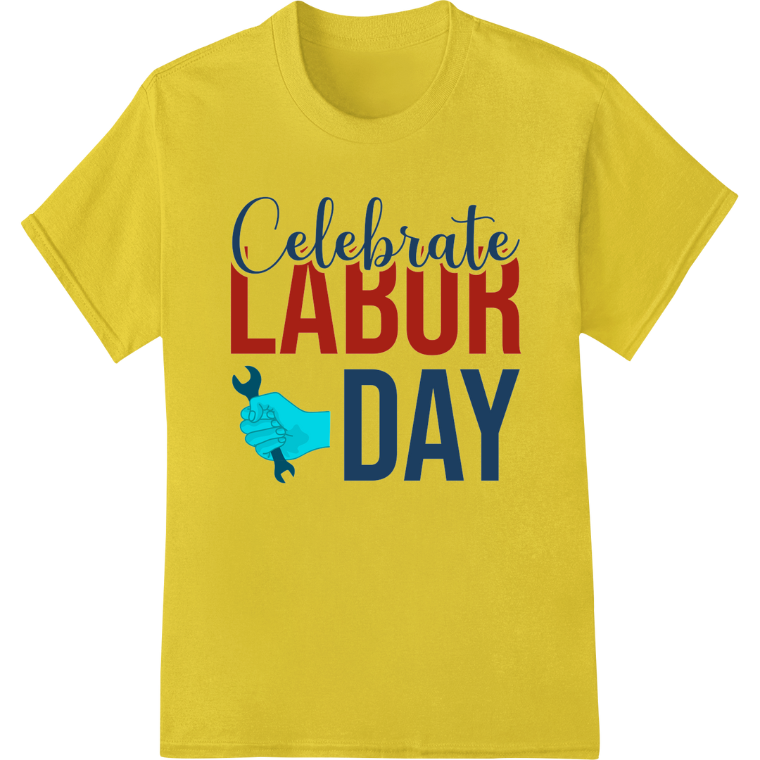 Vibrant Labor Day DTF Print Transfer - Celebrate Hard Work on yellow shirt - SUPERDTF-DTF Prints-DTF Transfers-Custom DTF Prints