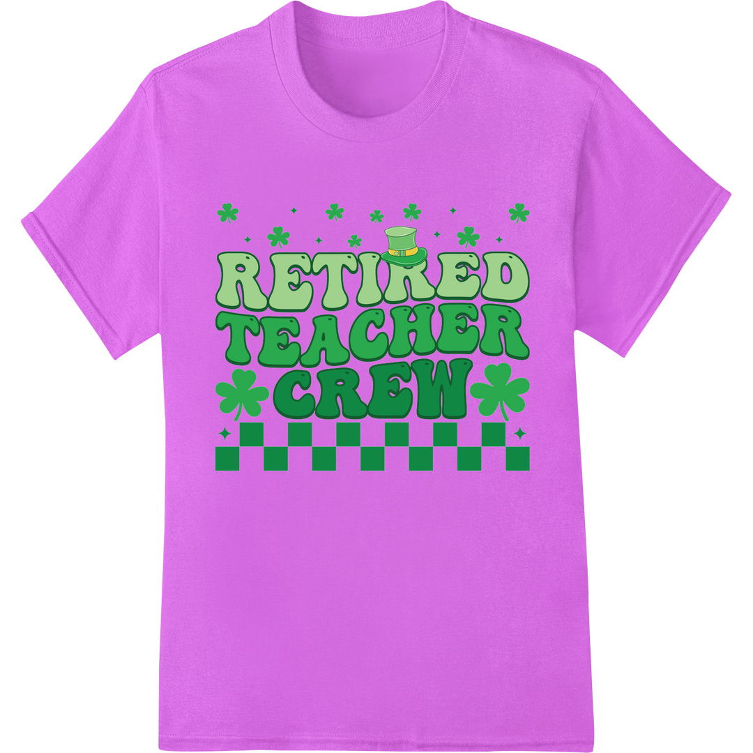 Retro Irish 'Retired Teacher Crew' St. Patrick's Day Print on purple shirt - SUPERDTF-DTF Prints-DTF Transfers-Custom DTF Prints