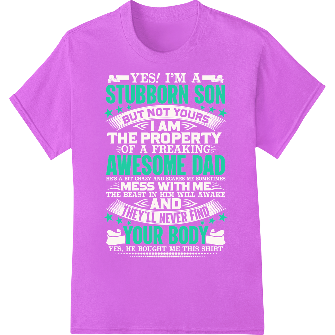 Witty Father's Day DTF Print: Stubborn Son, Awesome Dad on purple shirt - SUPERDTF-DTF Prints-DTF Transfers-Custom DTF Prints