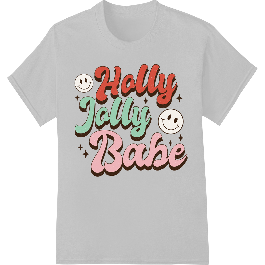 Retro 'Holly Jolly Babe' Christmas Typography DTF Print on white shirt - SUPERDTF-DTF Prints-DTF Transfers-Custom DTF Prints