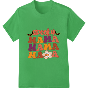 Spooky Mama Halloween Fun - DTF Print Heat Transfer with custom custom print solutions artwork