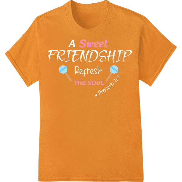 Sweet Soul: Unbreakable Friendship DTF Print Heat Transfer on orange shirt - SUPERDTF-DTF Prints-DTF Transfers-Custom DTF Prints