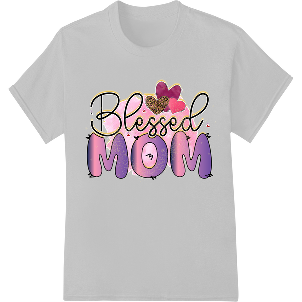 Blessed MOM | Heartfelt Mother's Day DTF Print Shirt Design on white shirt - SUPERDTF-DTF Prints-DTF Transfers-Custom DTF Prints