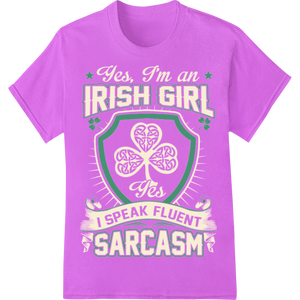 Custom bulk t-shirt printing design - Irish Girl Sarcasm - Witty Shamrock DTF Print Transfer