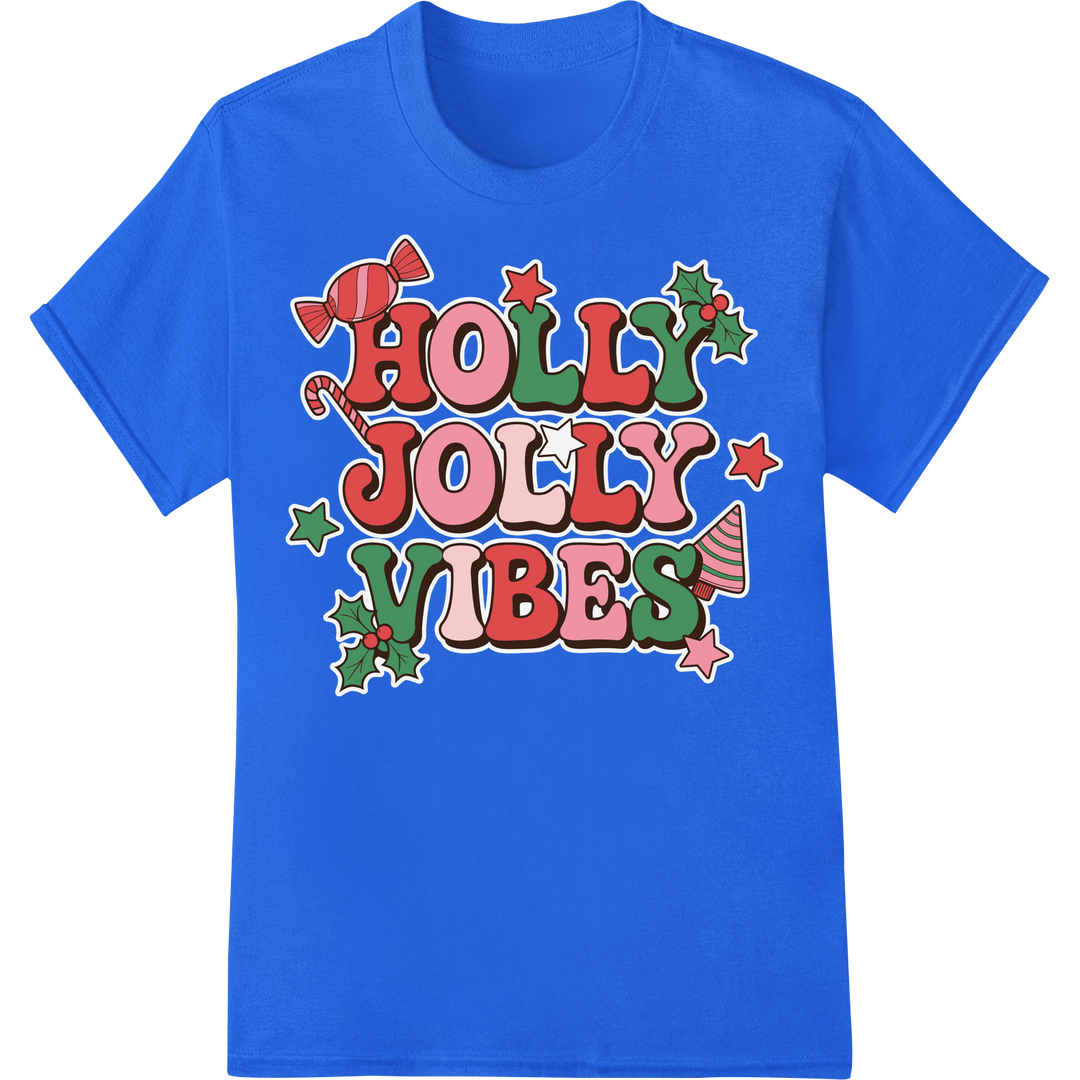 Festive 'HOLLY JOLLY VIBES' Christmas DTF Print Transfer on blue shirt - SUPERDTF-DTF Prints-DTF Transfers-Custom DTF Prints