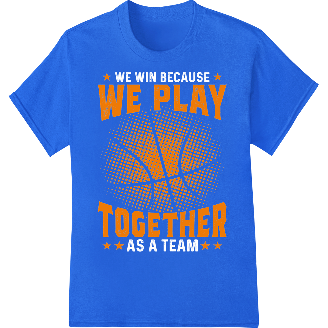 Dynamic Basketball DTF Print: 'We Play Together' Team Design on blue shirt - SUPERDTF-DTF Prints-DTF Transfers-Custom DTF Prints