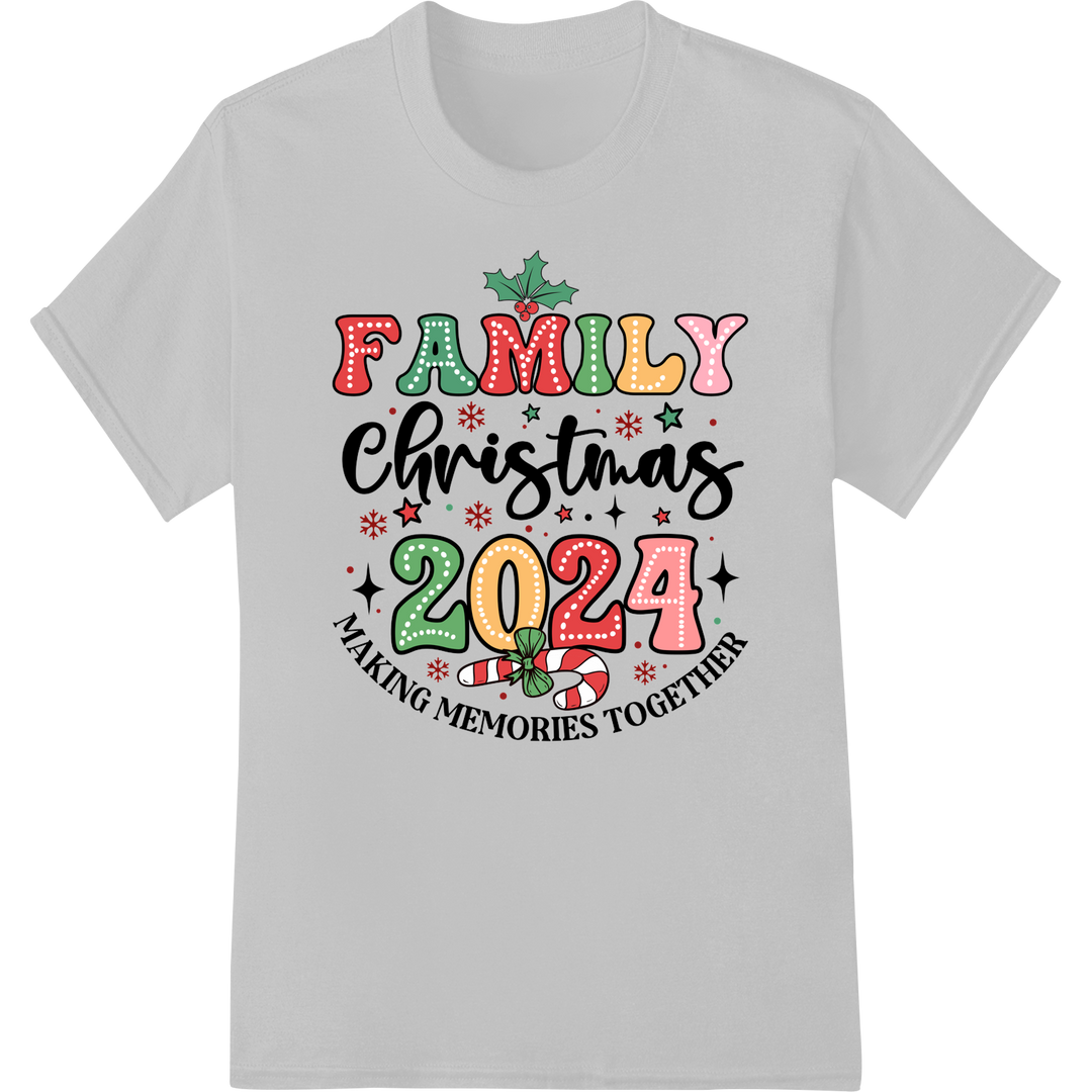 Festive Family Christmas 2024 Memories DTF Heat Transfer on white shirt - SUPERDTF-DTF Prints-DTF Transfers-Custom DTF Prints