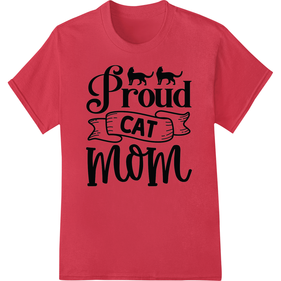 Proud Cat Mom: Purr-fect DTF Print Heat Transfer for Feline Lovers on red shirt - SUPERDTF-DTF Prints-DTF Transfers-Custom DTF Prints