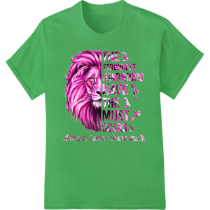 Pink Lion Breast Cancer Warrior Heat Transfer Design on green shirt - SUPERDTF-DTF Prints-DTF Transfers-Custom DTF Prints