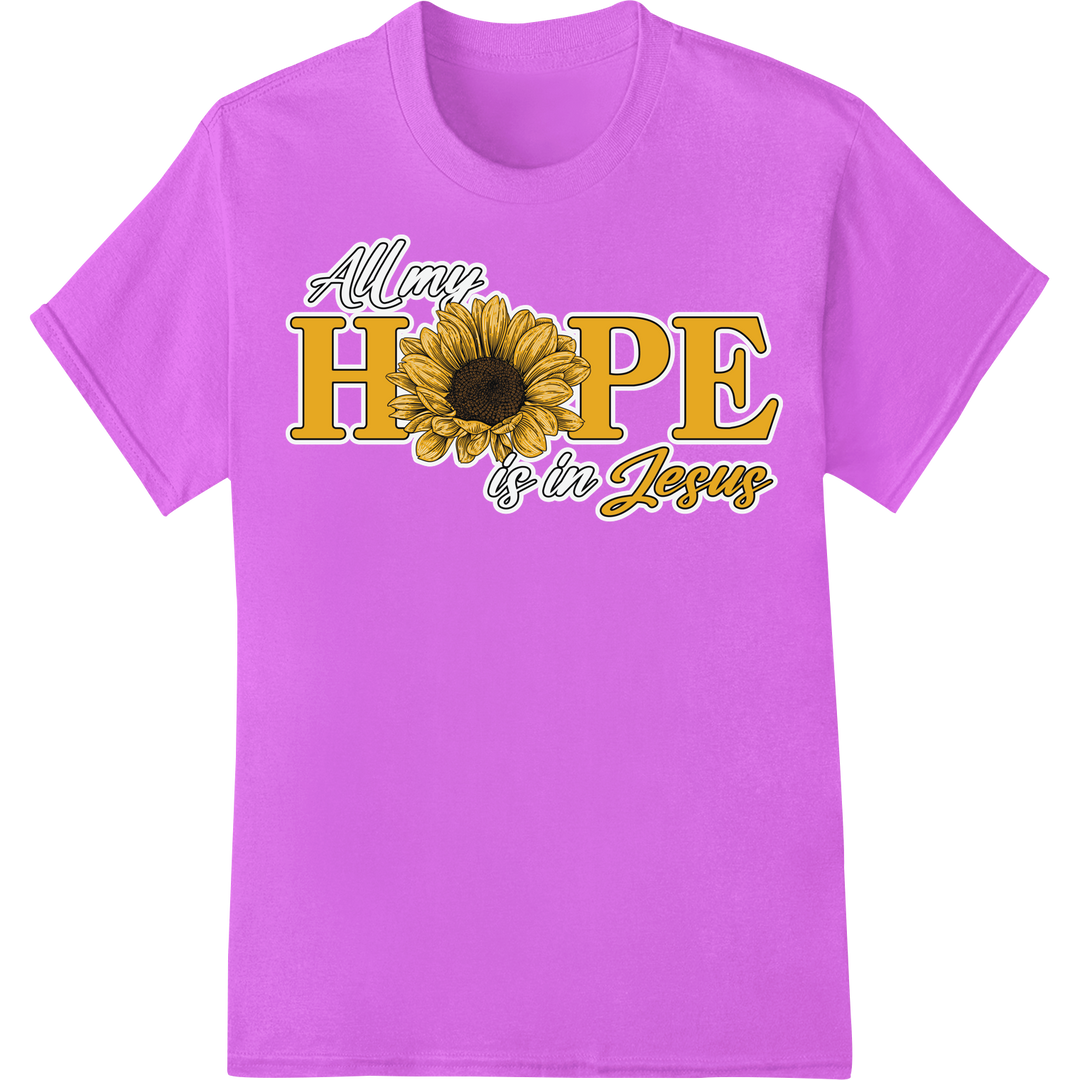 Sunflower Faith: 'All my HOPE is in Jesus' DTF Heat Print on purple shirt - SUPERDTF-DTF Prints-DTF Transfers-Custom DTF Prints