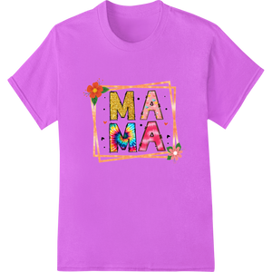 Vibrant customized apparel print on Vibrant 'MAMA' Design: Perfect Mother's Day Gift Idea