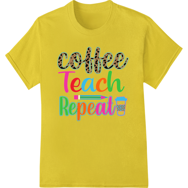 Coffee Teach Repeat: Vibrant Leopard Print Teacher Tee on yellow shirt - SUPERDTF-DTF Prints-DTF Transfers-Custom DTF Prints