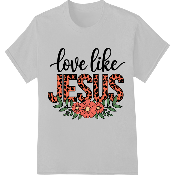 Spread Christ's Love with this Vibrant 'Love Like Jesus' Design on white shirt - SUPERDTF-DTF Prints-DTF Transfers-Custom DTF Prints