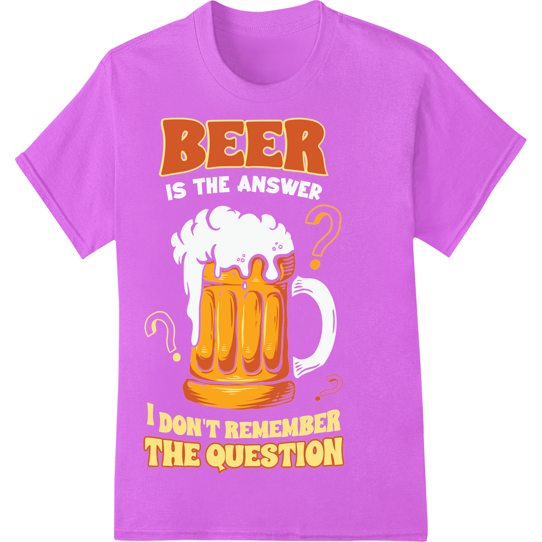 Witty 'BEER? I DON'T REMEMBER THE QUESTION' DTF Print Transfer on purple shirt - SUPERDTF-DTF Prints-DTF Transfers-Custom DTF Prints