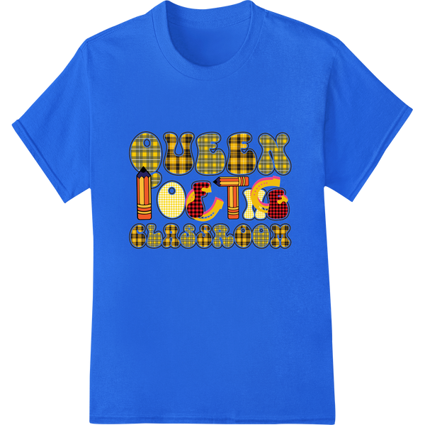 Retro 'Queen of the Classroom' Plaid Teacher DTF Print on blue shirt - SUPERDTF-DTF Prints-DTF Transfers-Custom DTF Prints