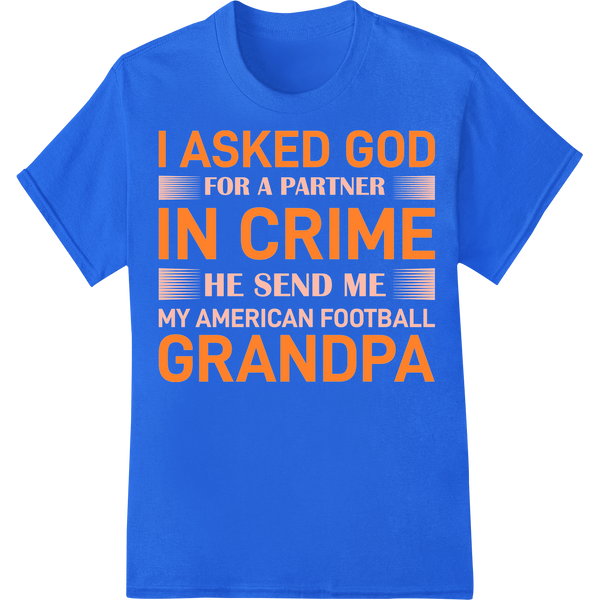 Football Grandpa: Partner In Crime Father's Day DTF Print on blue shirt - SUPERDTF-DTF Prints-DTF Transfers-Custom DTF Prints