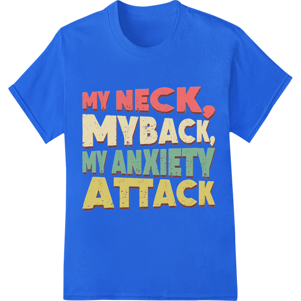 Vintage-Style 'My Anxiety Attack' DTF Print Heat Transfer on blue shirt - SUPERDTF-DTF Prints-DTF Transfers-Custom DTF Prints