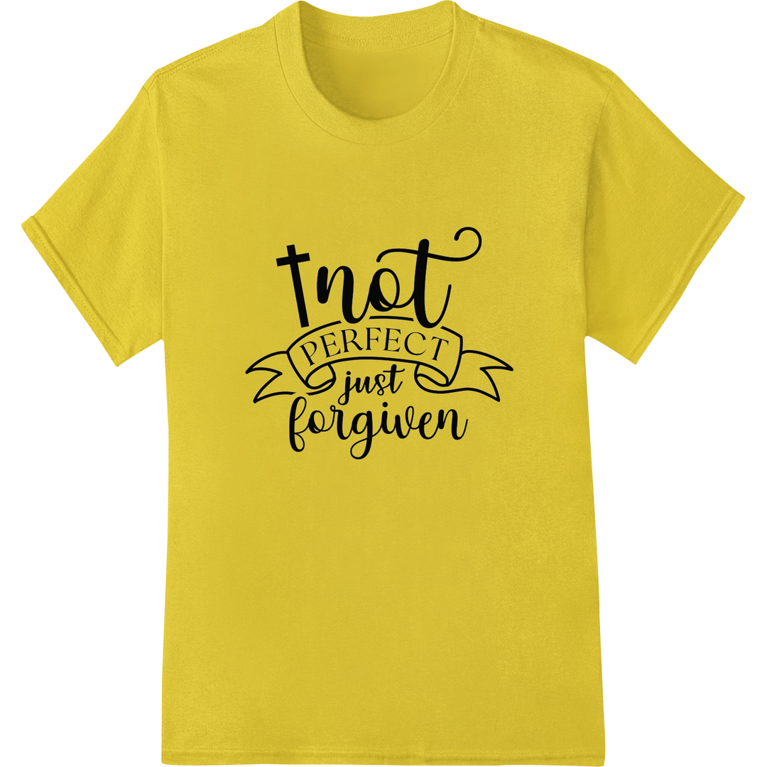 Inspiring 'Not Perfect Just Forgiven' DTF Heat Transfer on yellow shirt - SUPERDTF-DTF Prints-DTF Transfers-Custom DTF Prints