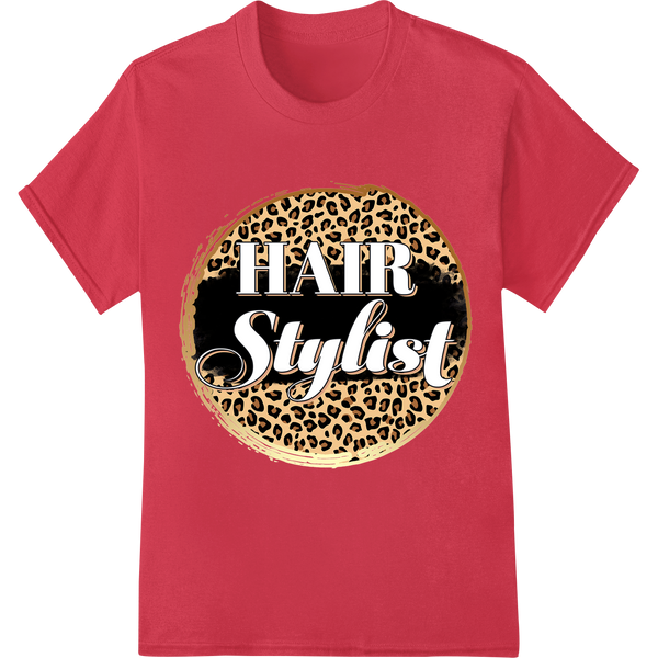 Wild Sophistication: 'HAIR Stylist' DTF Print Heat Transfer on red shirt - SUPERDTF-DTF Prints-DTF Transfers-Custom DTF Prints