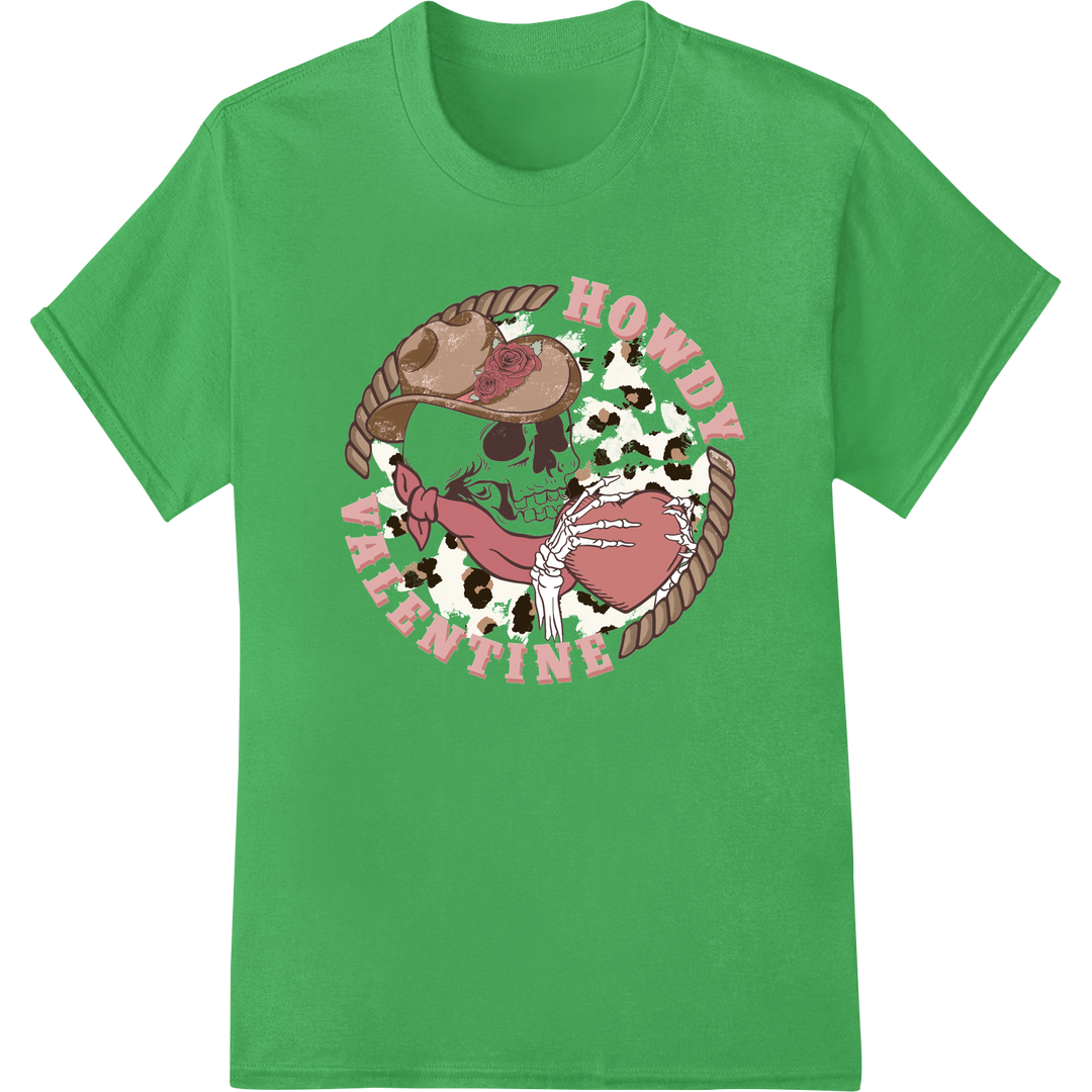 Howdy Valentine: Rugged Romance DTF Print Heat Transfer on green shirt - SUPERDTF-DTF Prints-DTF Transfers-Custom DTF Prints