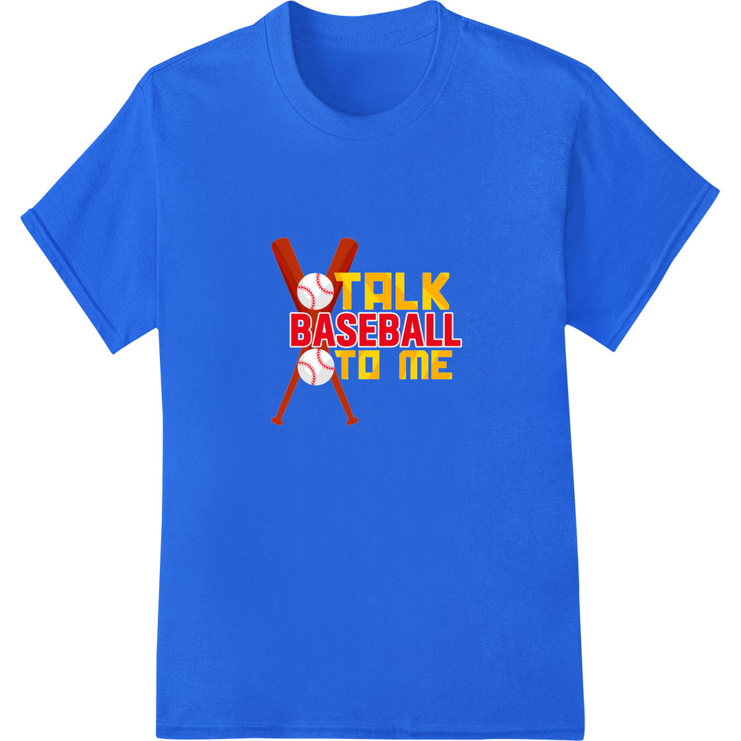 Fiery 'Talk Baseball To Me' DTF Print Heat Transfer on blue shirt - SUPERDTF-DTF Prints-DTF Transfers-Custom DTF Prints