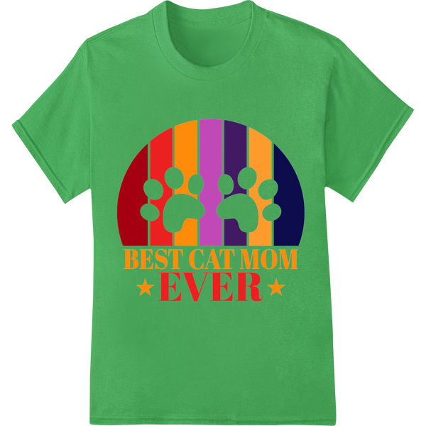 Purr-fect Gift: Vibrant 'BEST CAT MOM EVER' DTF Print on green shirt - SUPERDTF-DTF Prints-DTF Transfers-Custom DTF Prints