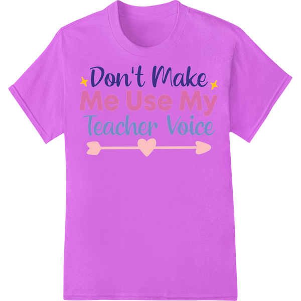 Witty Teacher Voice DTF Print Heat Transfer | Super DTF on purple shirt - SUPERDTF-DTF Prints-DTF Transfers-Custom DTF Prints