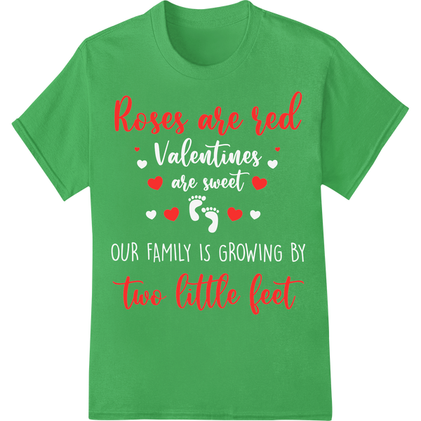 Quirky 'Roses Are Red Two Little Feet' Valentine's DTF Print on green shirt - SUPERDTF-DTF Prints-DTF Transfers-Custom DTF Prints