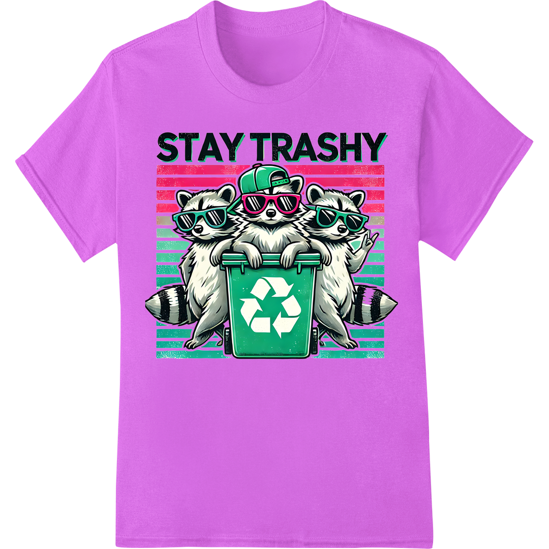 Stay Trashy Funny Raccoon Earth Day Recycle DTF Print on purple shirt - SUPERDTF-DTF Prints-DTF Transfers-Custom DTF Prints