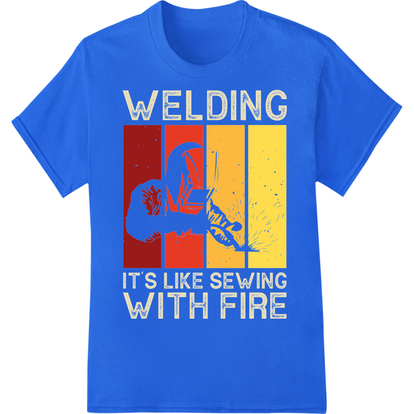 Welding: Sewing with Fire | DTF Print Heat Transfer on blue shirt - SUPERDTF-DTF Prints-DTF Transfers-Custom DTF Prints