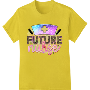 Inspiring 'FUTURE nurse' Holographic DTF Print Heat Transfer enhanced with professional durable print transfers