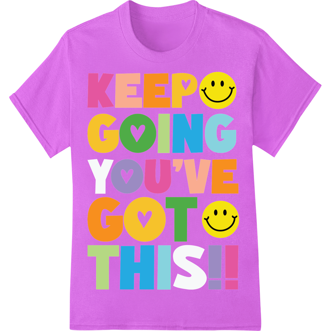 Uplifting 'Keep Going You've Got This' DTF Motivational Print on purple shirt - SUPERDTF-DTF Prints-DTF Transfers-Custom DTF Prints