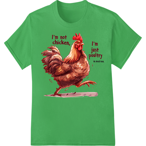 Struttin' Rooster 'Poultry in Motion' Farmer Humor DTF Print on green shirt - SUPERDTF-DTF Prints-DTF Transfers-Custom DTF Prints