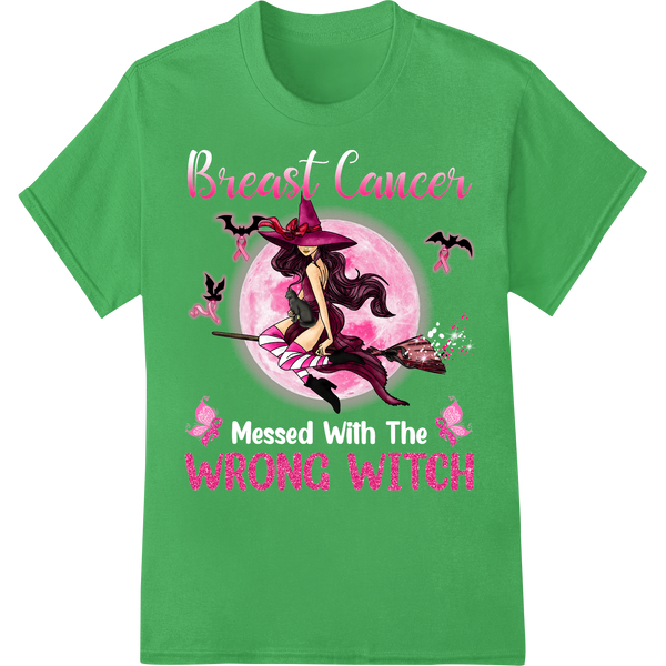 Wicked Good Cause: Breast Cancer Wrong Witch DTF Print on green shirt - SUPERDTF-DTF Prints-DTF Transfers-Custom DTF Prints