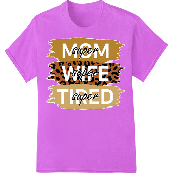 Fierce 'Super Mom' Leopard Print DTF Heat Transfer on purple shirt - SUPERDTF-DTF Prints-DTF Transfers-Custom DTF Prints