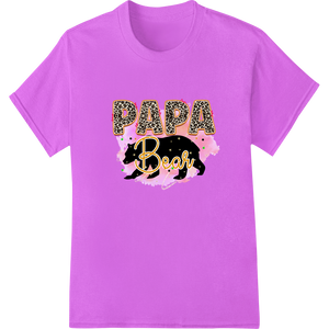 Papa Bear - Playful Father's Day DTF Print Heat Transfer featuring professional custom print solutions