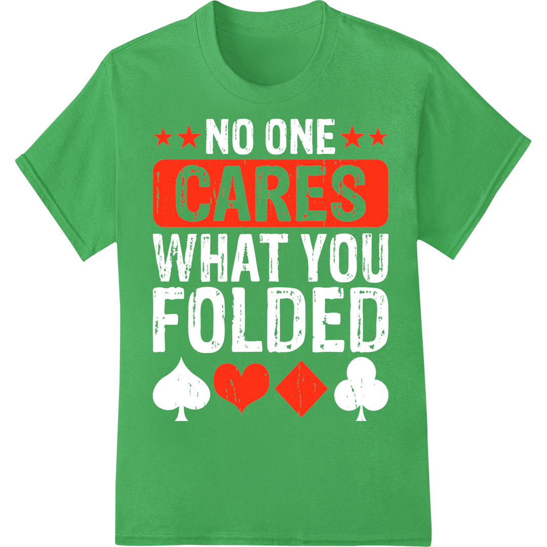 Spread Love & Luck with Super DTF "CARES" Poker Print on green shirt - SUPERDTF-DTF Prints-DTF Transfers-Custom DTF Prints