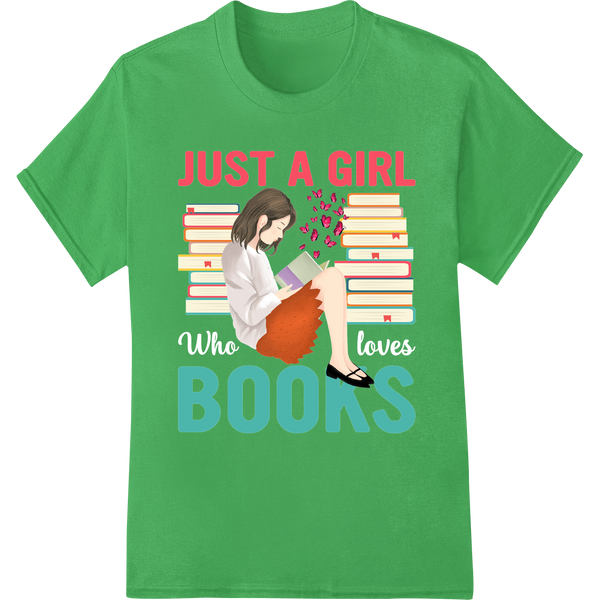 Just a Girl Who Loves Books - Cozy Reader DTF Print Transfer on green shirt - SUPERDTF-DTF Prints-DTF Transfers-Custom DTF Prints