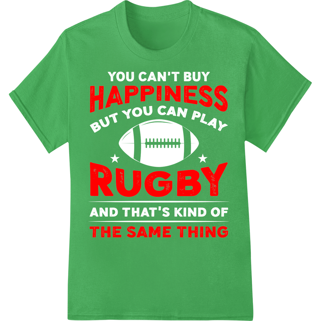 Happiness & Rugby: Bold Motivational DTF Print Heat Transfer on green shirt - SUPERDTF-DTF Prints-DTF Transfers-Custom DTF Prints