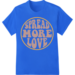 Spread More Love: Vintage-Inspired Valentine's Day Design enhanced with professional custom apparel